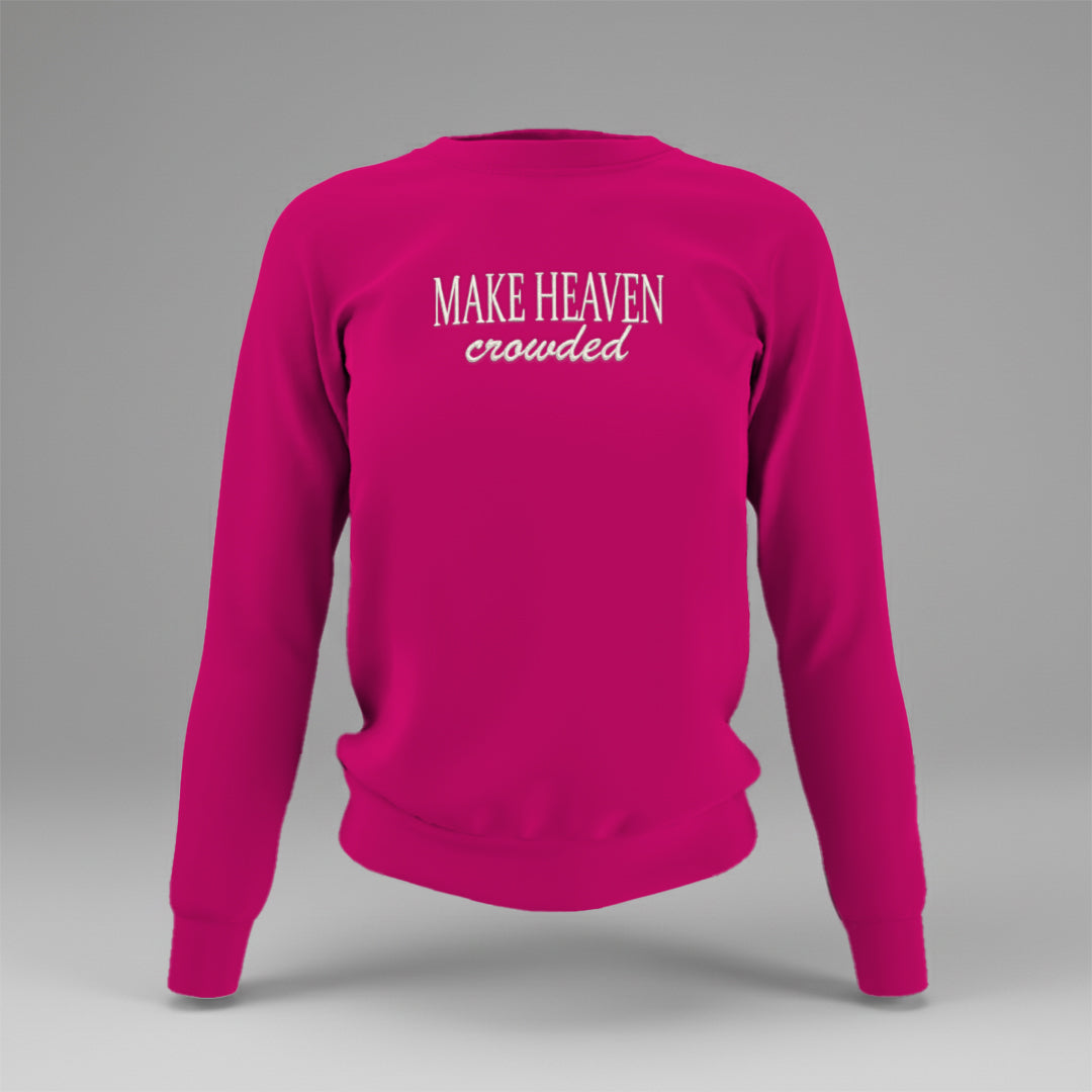 Make Heaven Crowded Embroidered Sweatshirt