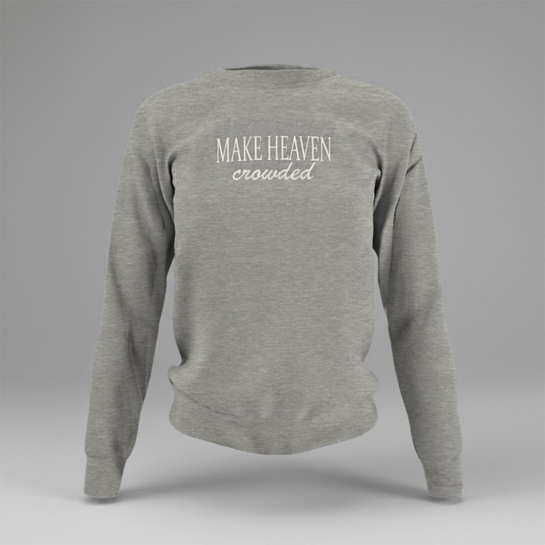 Make Heaven Crowded Embroidered Sweatshirt