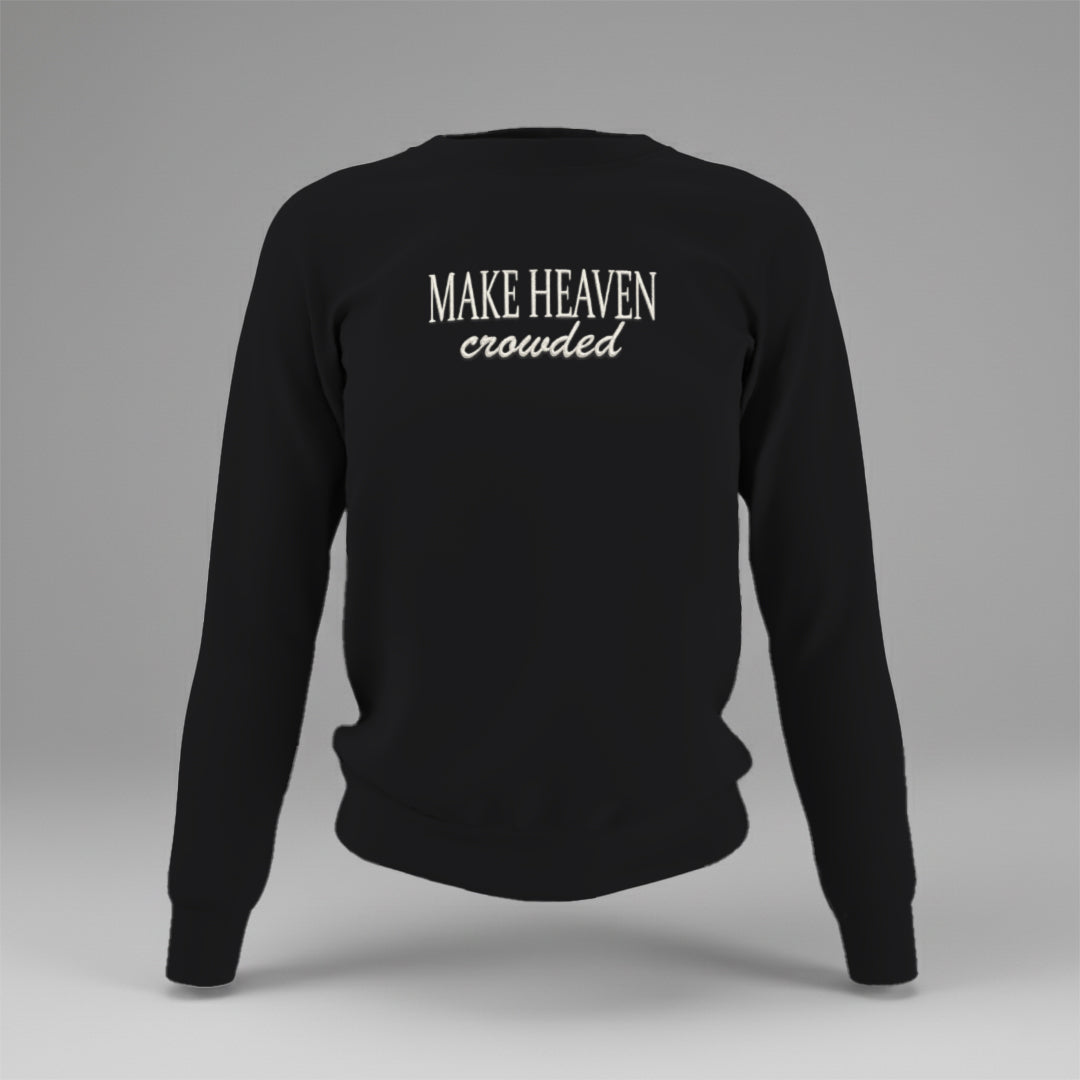 Make Heaven Crowded Embroidered Sweatshirt