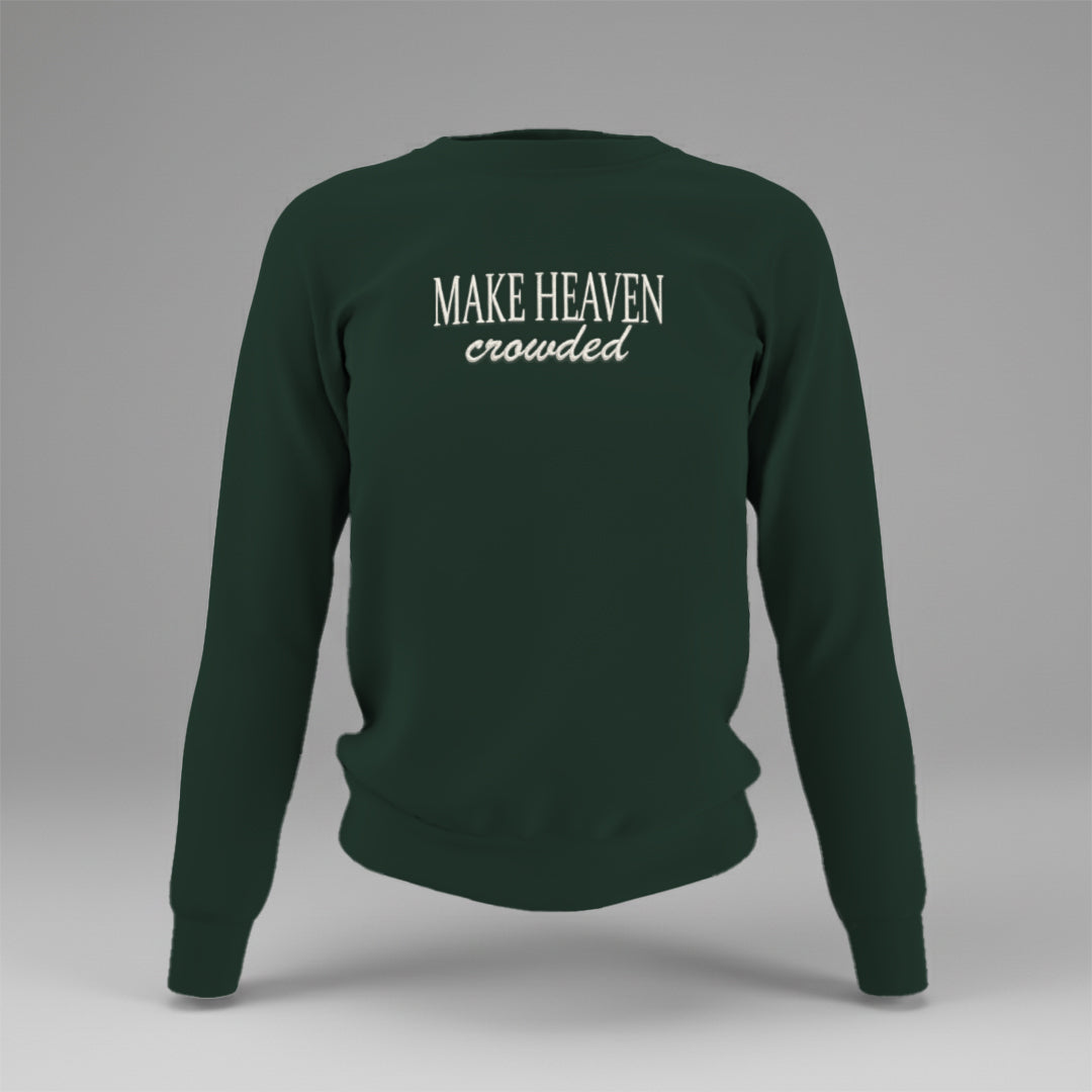 Make Heaven Crowded Embroidered Sweatshirt